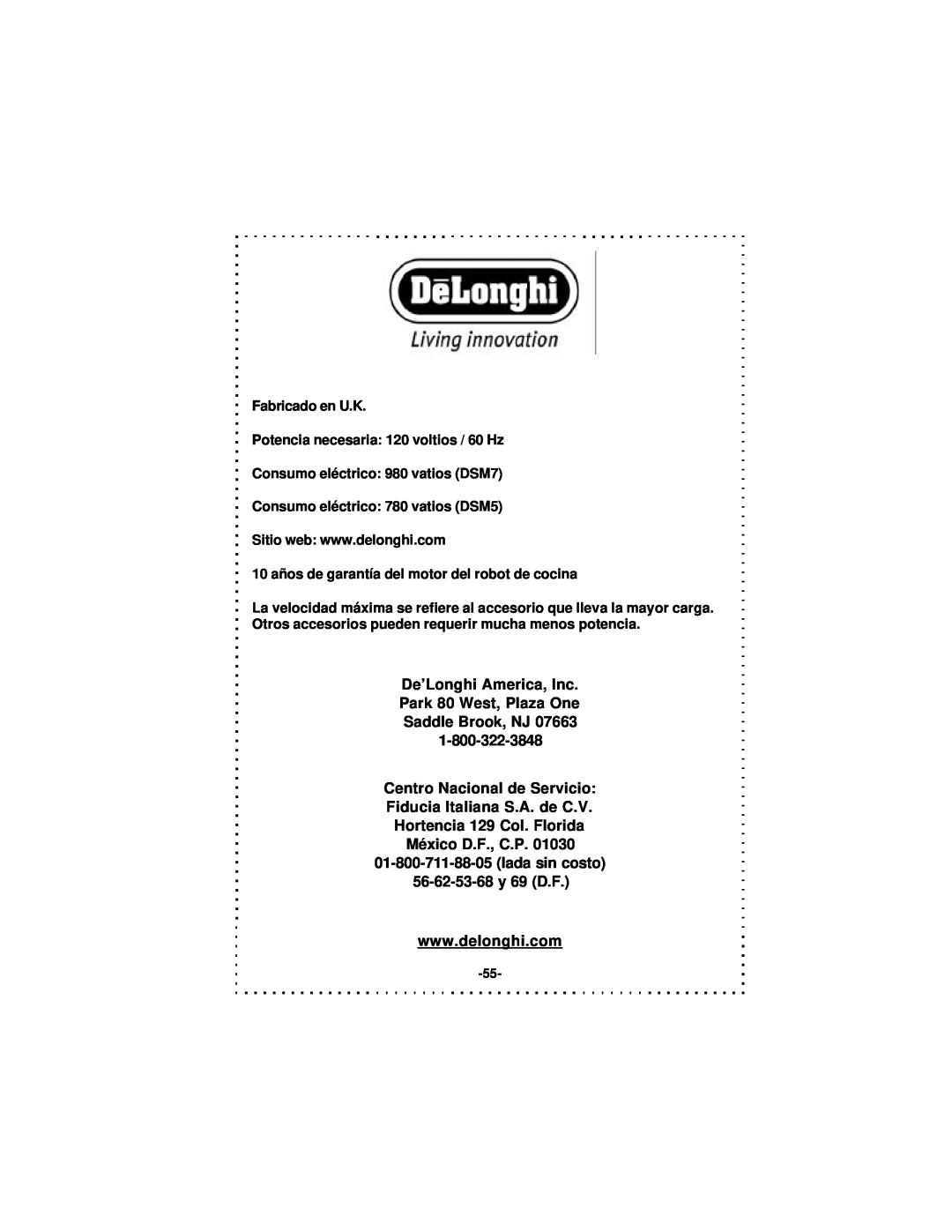 DeLonghi DSM5 - 7 Series instruction manual De’Longhi America, Inc Park 80 West, Plaza One 