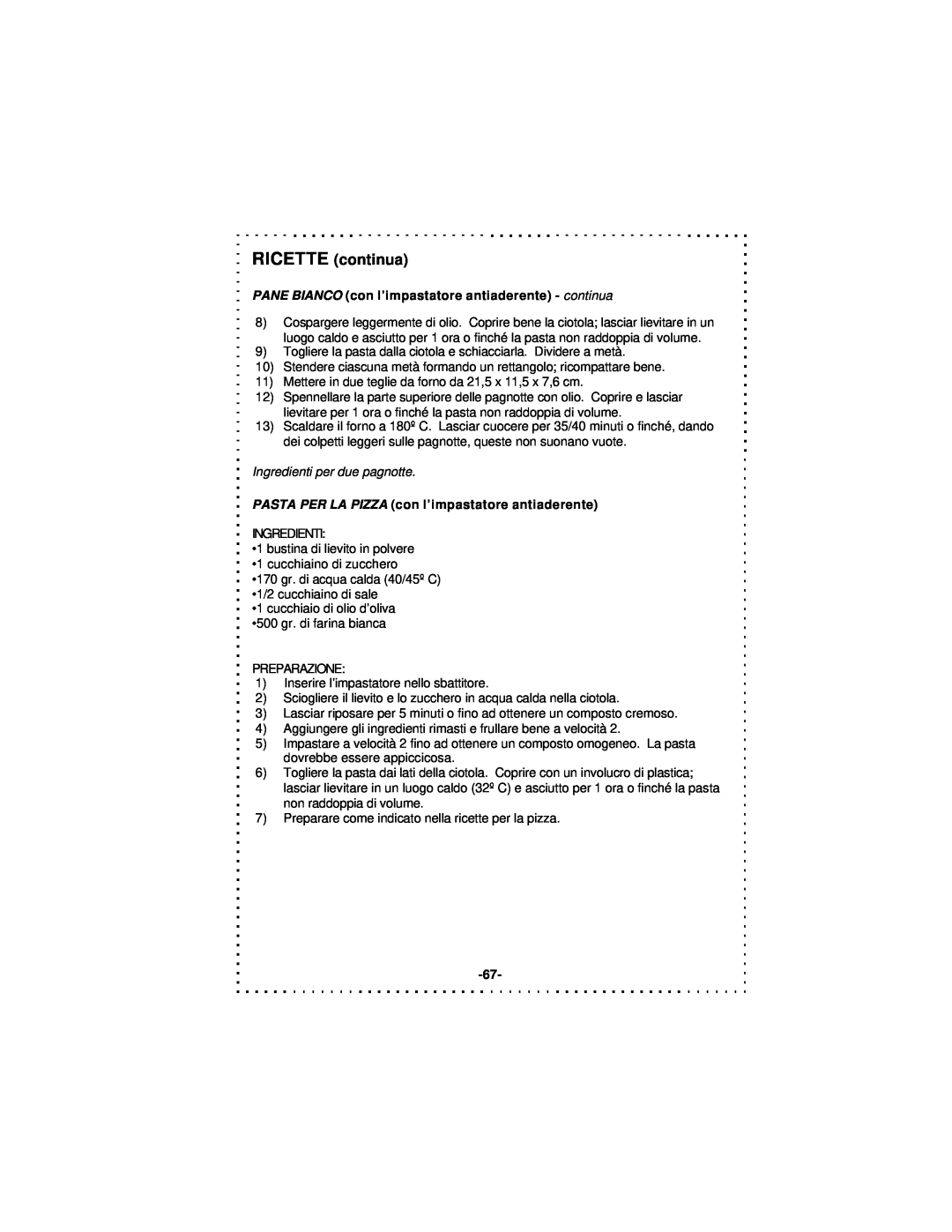 DeLonghi DSM5 - 7 Series instruction manual Ingredienti per due pagnotte, PASTA PER LA PIZZA con l’impastatore antiaderente 