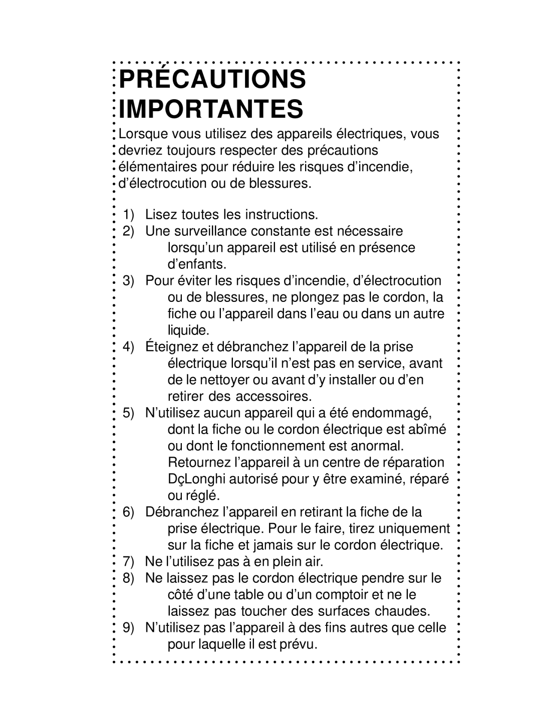 DeLonghi DSM700, DSM800 instruction manual Précautions Importantes 