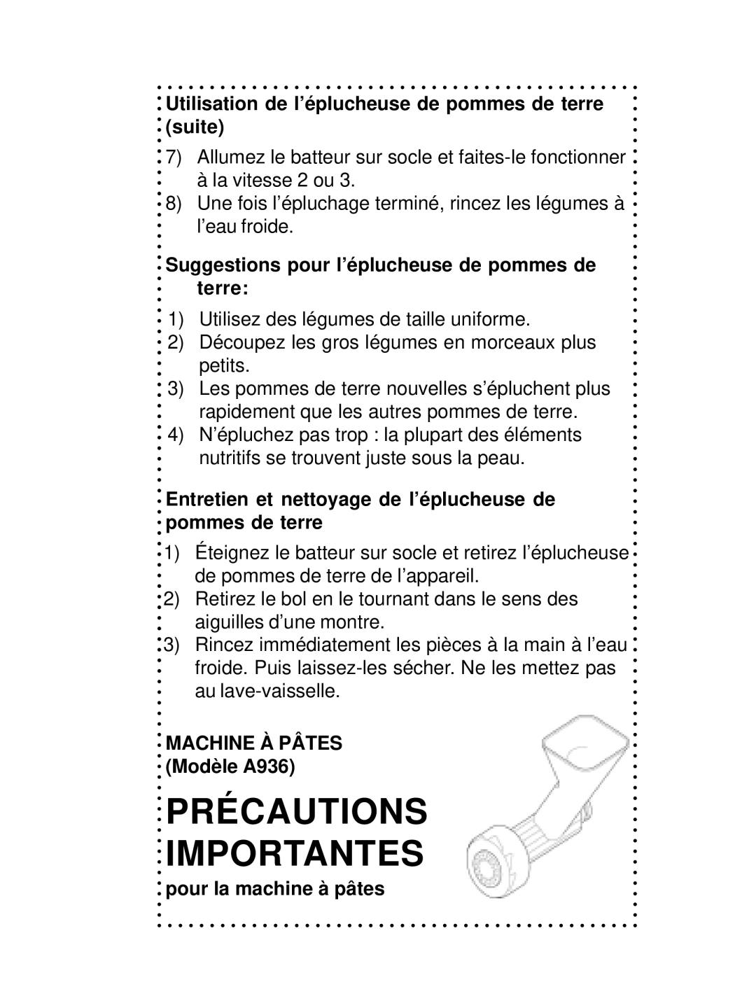 DeLonghi DSM700 Utilisation de l’éplucheuse de pommes de terre suite, Suggestions pour l’éplucheuse de pommes de terre 