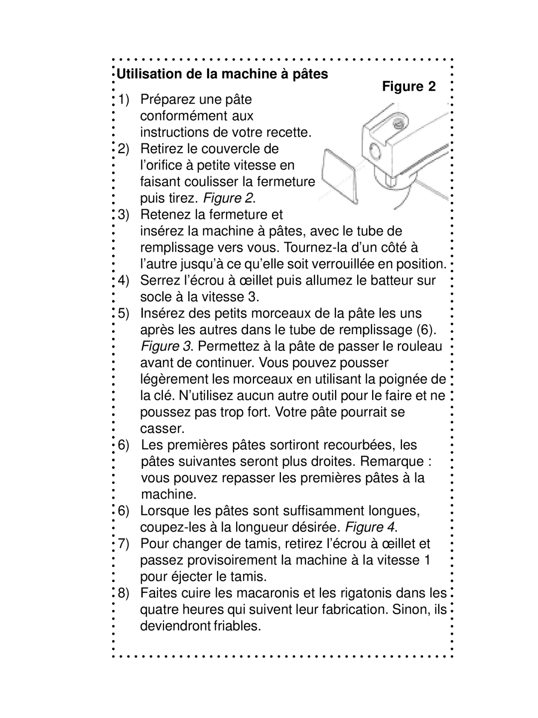 DeLonghi DSM700, DSM800 instruction manual Utilisation de la machine à pâtes 