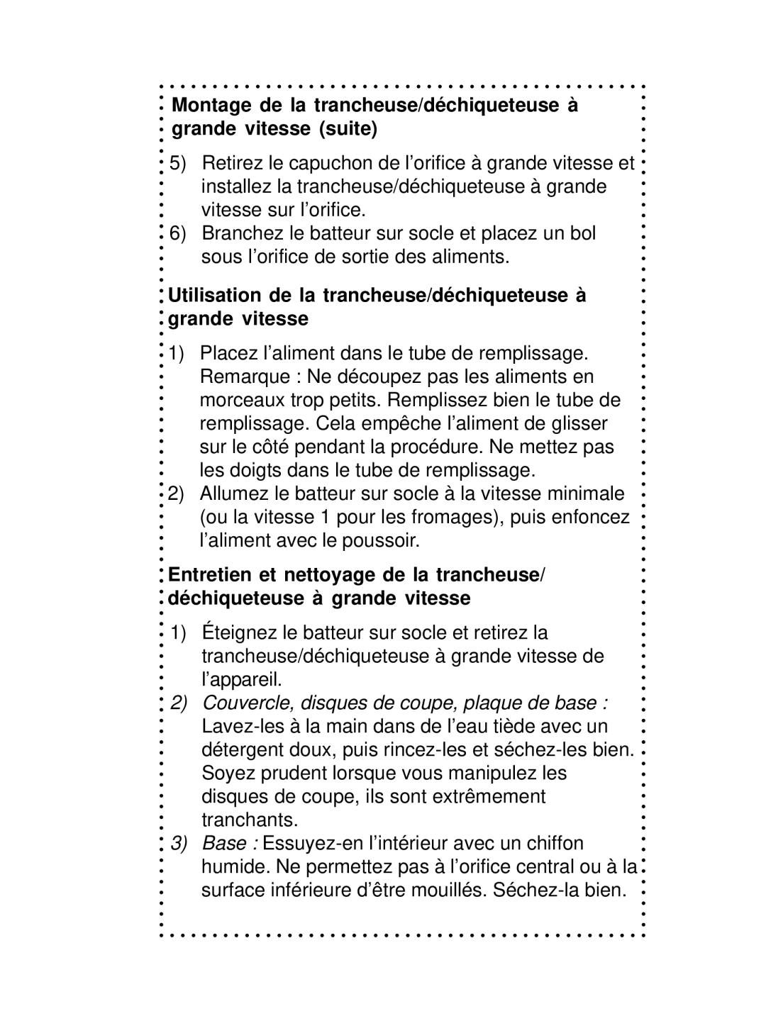 DeLonghi DSM700, DSM800 instruction manual Utilisation de la trancheuse/déchiqueteuse à grande vitesse 