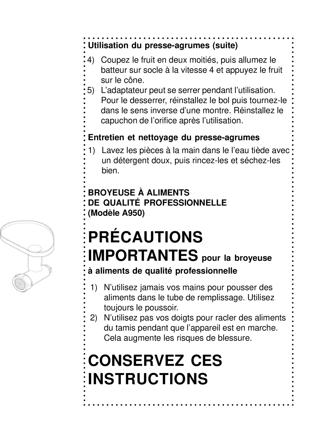 DeLonghi DSM800, DSM700 instruction manual Utilisation du presse-agrumes suite, Entretien et nettoyage du presse-agrumes 