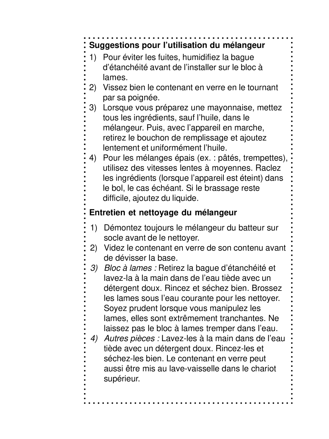 DeLonghi DSM800, DSM700 instruction manual Suggestions pour l’utilisation du mélangeur, Entretien et nettoyage du mélangeur 