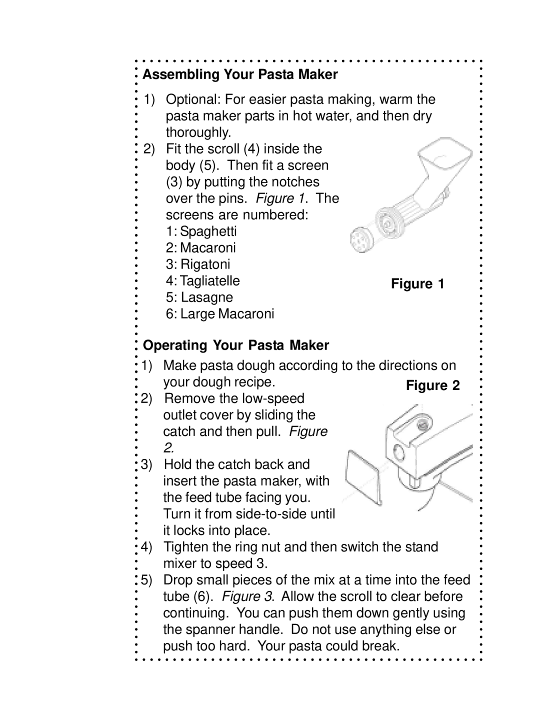 DeLonghi DSM800, DSM700 instruction manual Assembling Your Pasta Maker, Operating Your Pasta Maker 