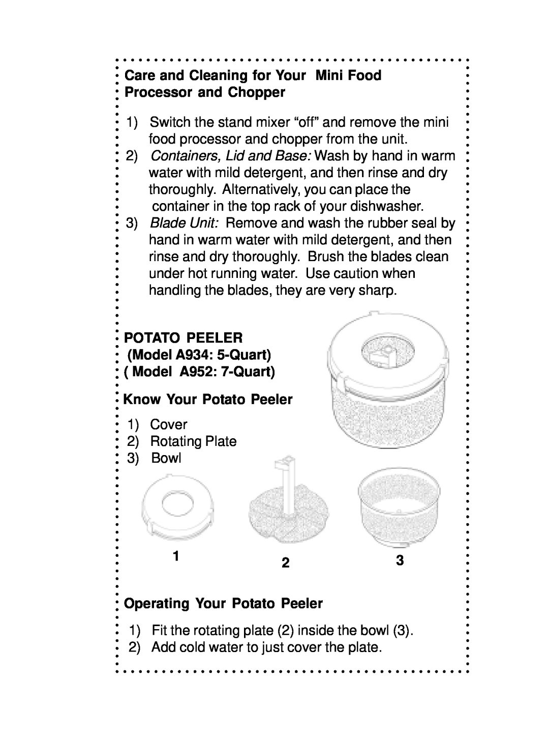 DeLonghi DSM700, DSM800 instruction manual POTATO PEELER Model A934: 5-Quart, Model A952: 7-Quart Know Your Potato Peeler 