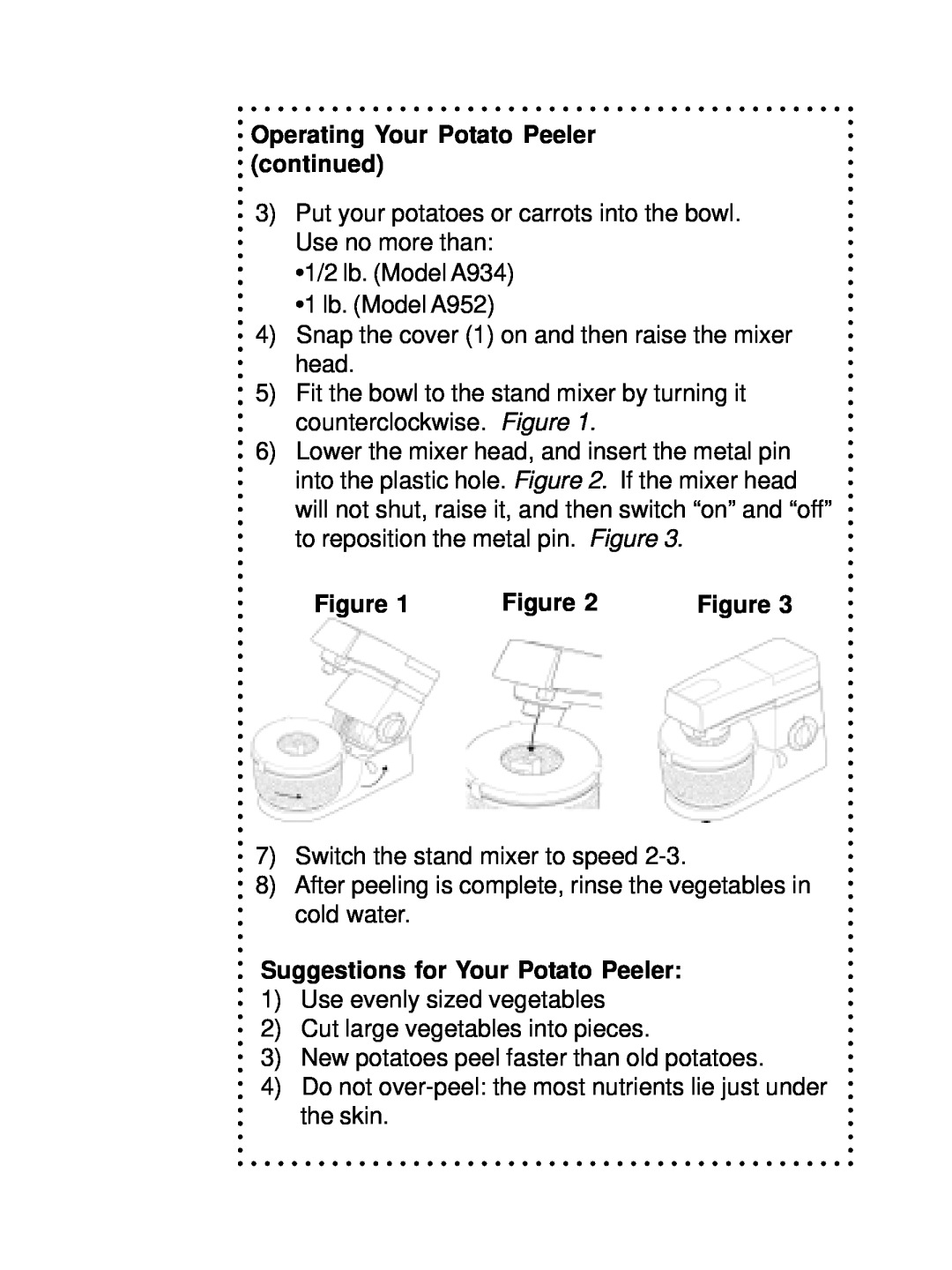 DeLonghi DSM800, DSM700 Operating Your Potato Peeler continued, Suggestions for Your Potato Peeler, Figure 