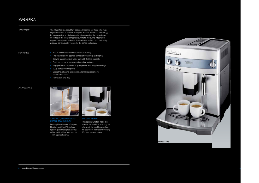 DeLonghi EABI6600 manual Magnifica, ‘Compact, Reliable And Fresh’ Technology, Instant Reheat 