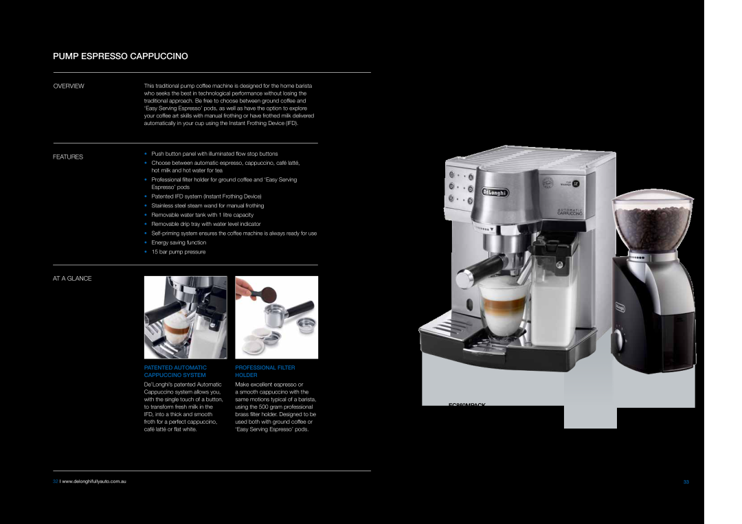 DeLonghi EABI6600 manual Pump Espresso Cappuccino, Patented Automatic Cappuccino system, Professional filter holder 