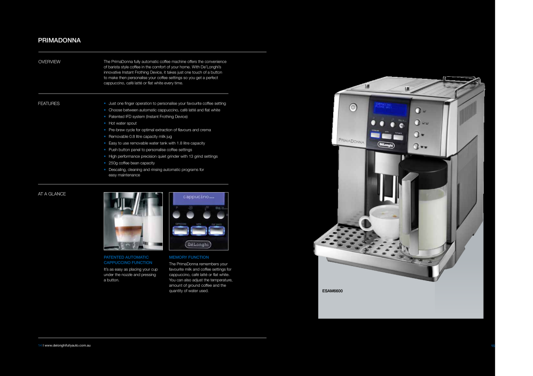 DeLonghi EABI6600 manual Primadonna, Patented Automatic Cappuccino Function, Memory Function 