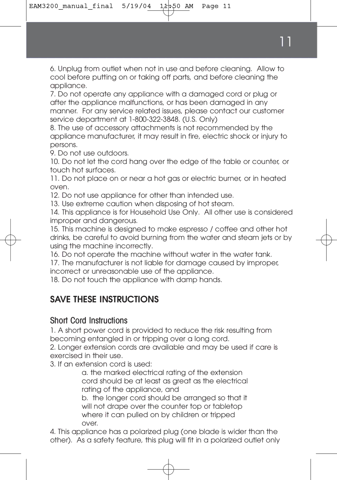 DeLonghi EAM3200 instruction manual Short Cord Instructions 