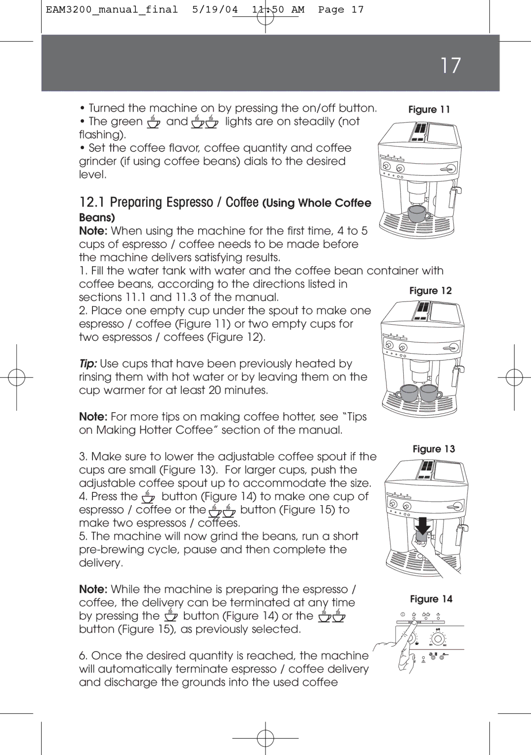 DeLonghi EAM3200 instruction manual Preparing Espresso / Coffee Using Whole Coffee 