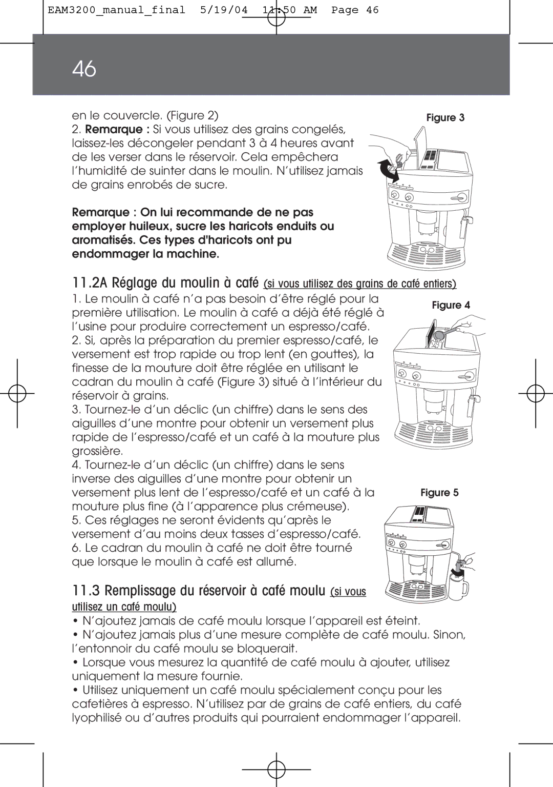 DeLonghi EAM3200 instruction manual Remplissage du réservoir à café moulu si vous 