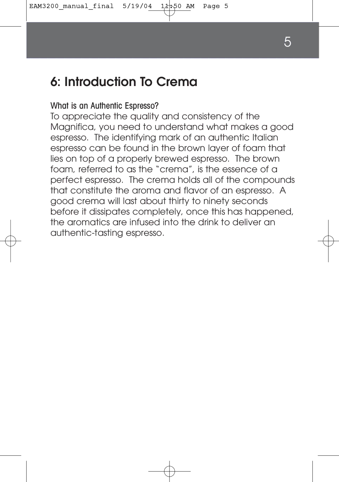 DeLonghi EAM3200 instruction manual Introduction To Crema 