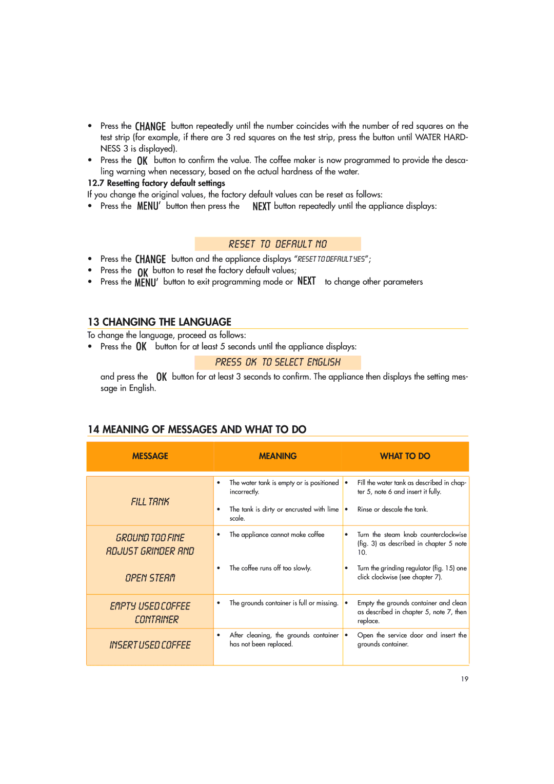 DeLonghi EAM3400 manual Reset to Default no, Container, Changing the Language, Meaning of Messages and What to do 
