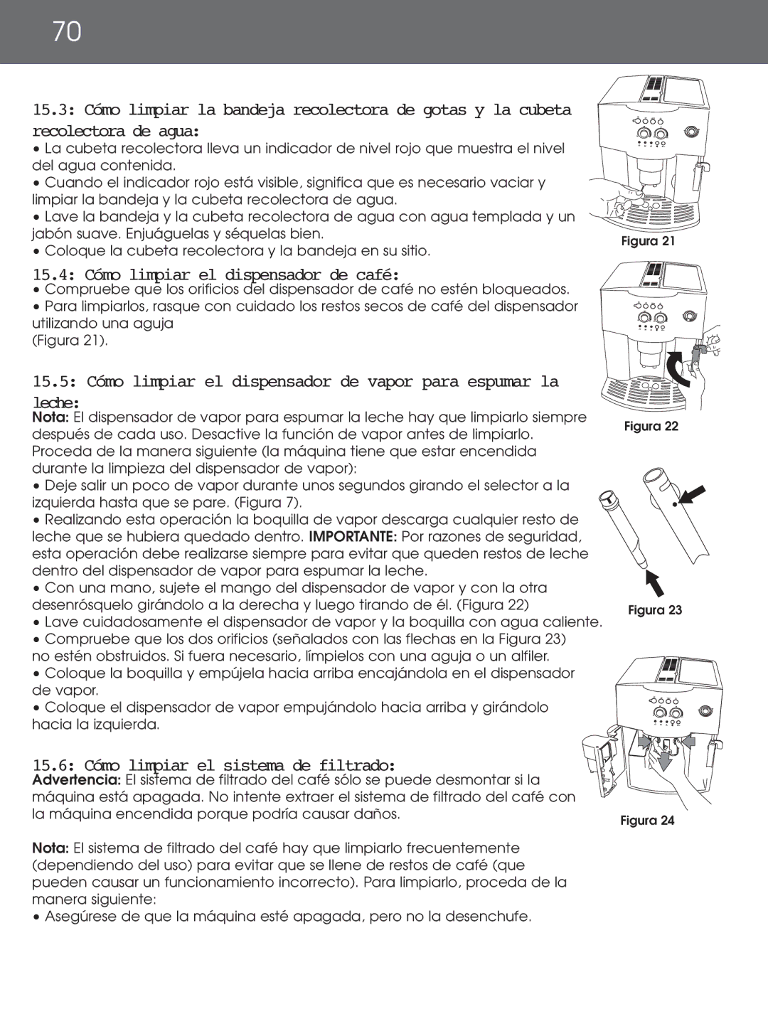 DeLonghi EAM4000 instruction manual 15.4 Cómo limpiar el dispensador de café, 15.6 Cómo limpiar el sistema de filtrado 