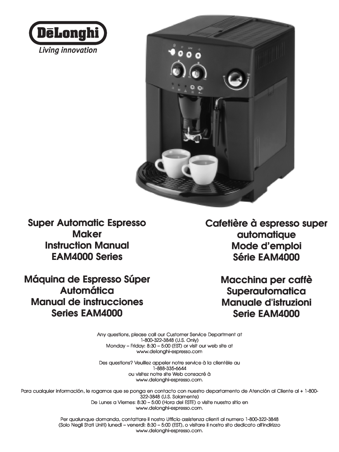 DeLonghi EAM4000 instruction manual Super Automatic Espresso 