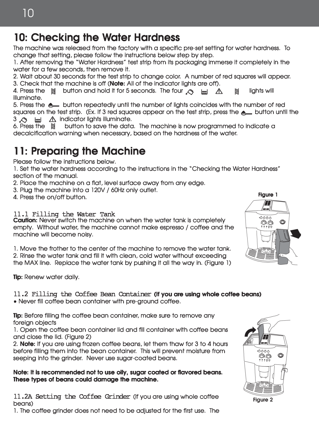 DeLonghi EAM4000 instruction manual 10: Checking the Water Hardness, 11: Preparing the Machine, Filling the Water Tank 