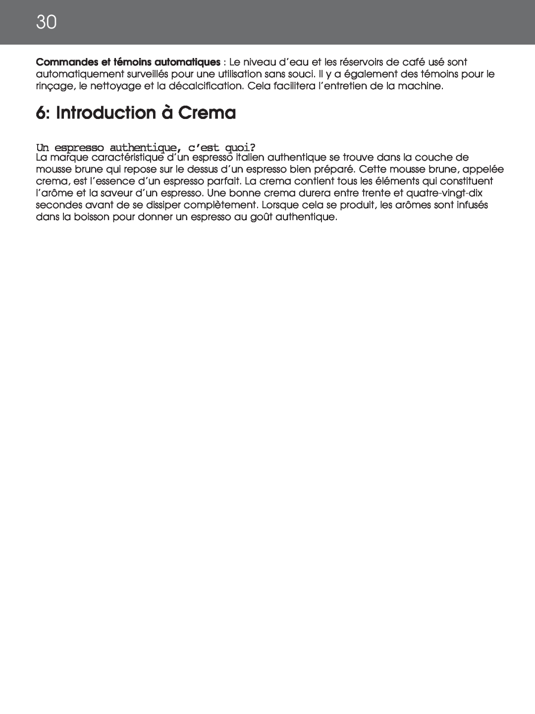 DeLonghi EAM4000 instruction manual 6: Introduction à Crema, Un espresso authentique, c’est quoi? 