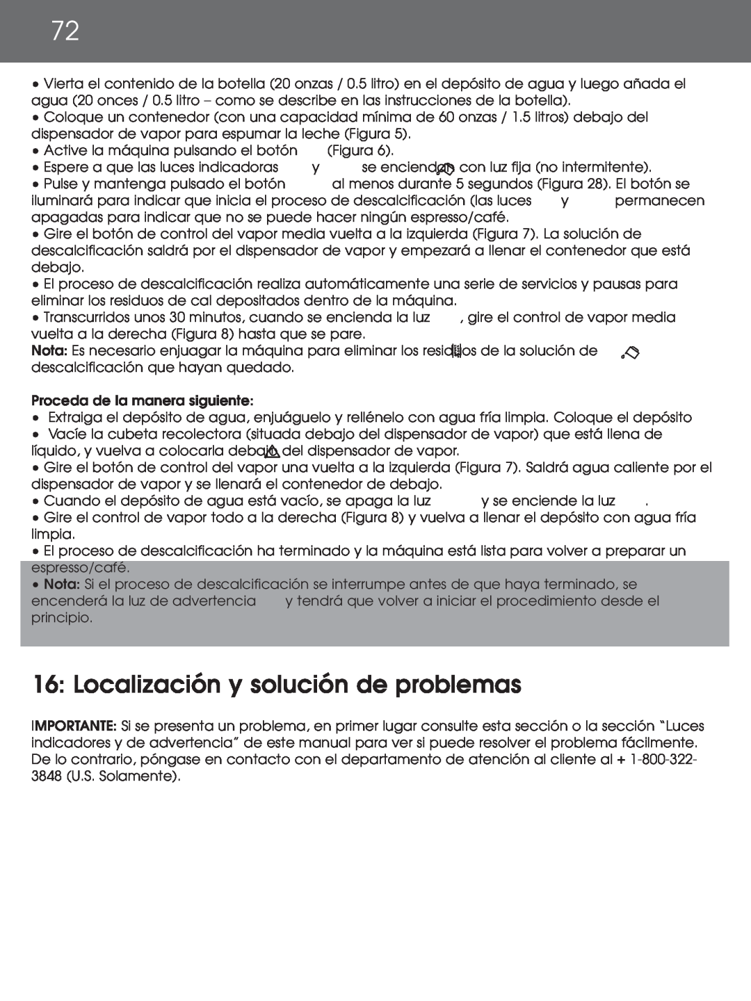 DeLonghi EAM4000 instruction manual 16: Localización y solución de problemas 