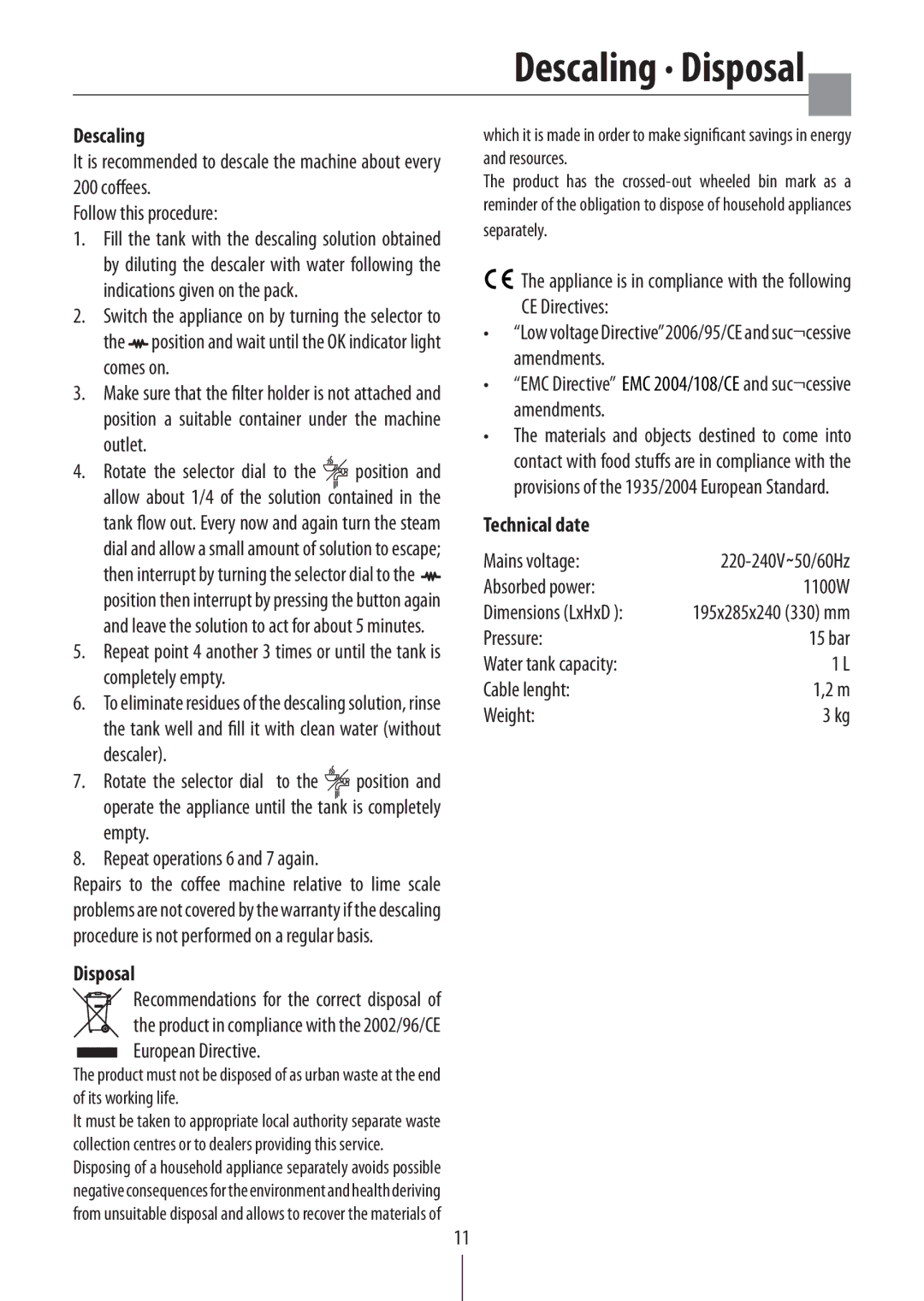 DeLonghi EC 152 CD manual Descaling, Disposal, Technical date 