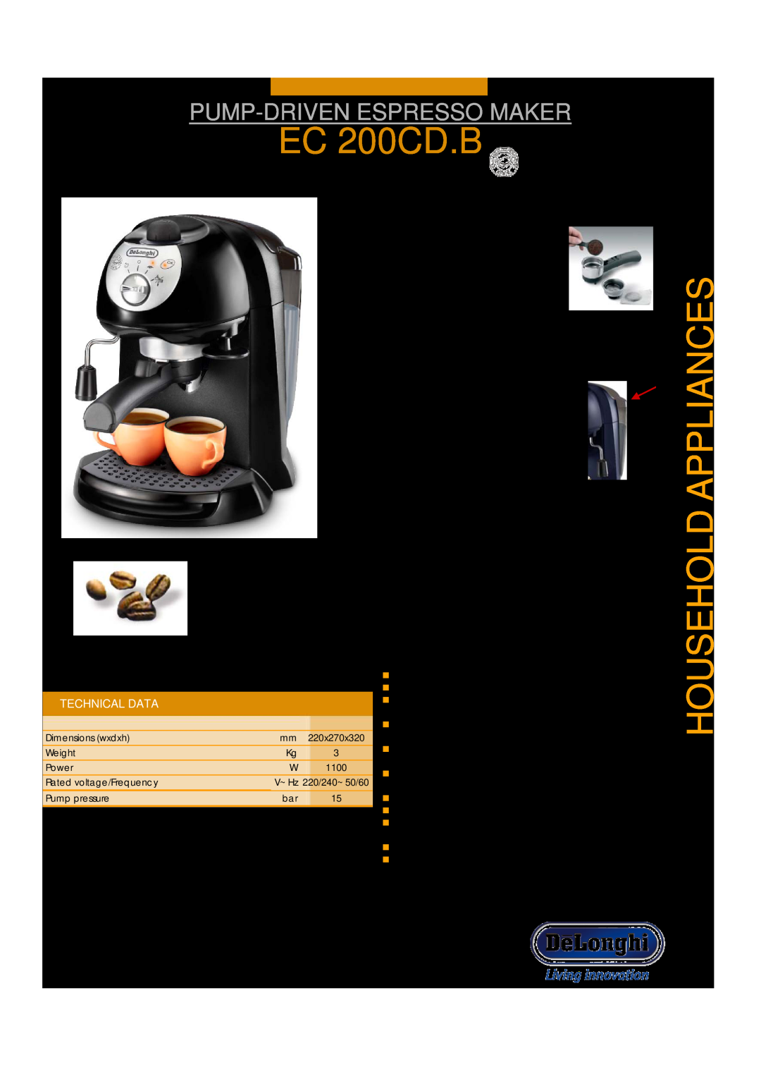 DeLonghi EC 200CD.B dimensions Household Appliances, Pump-Drivenespresso Maker, Technical Data 