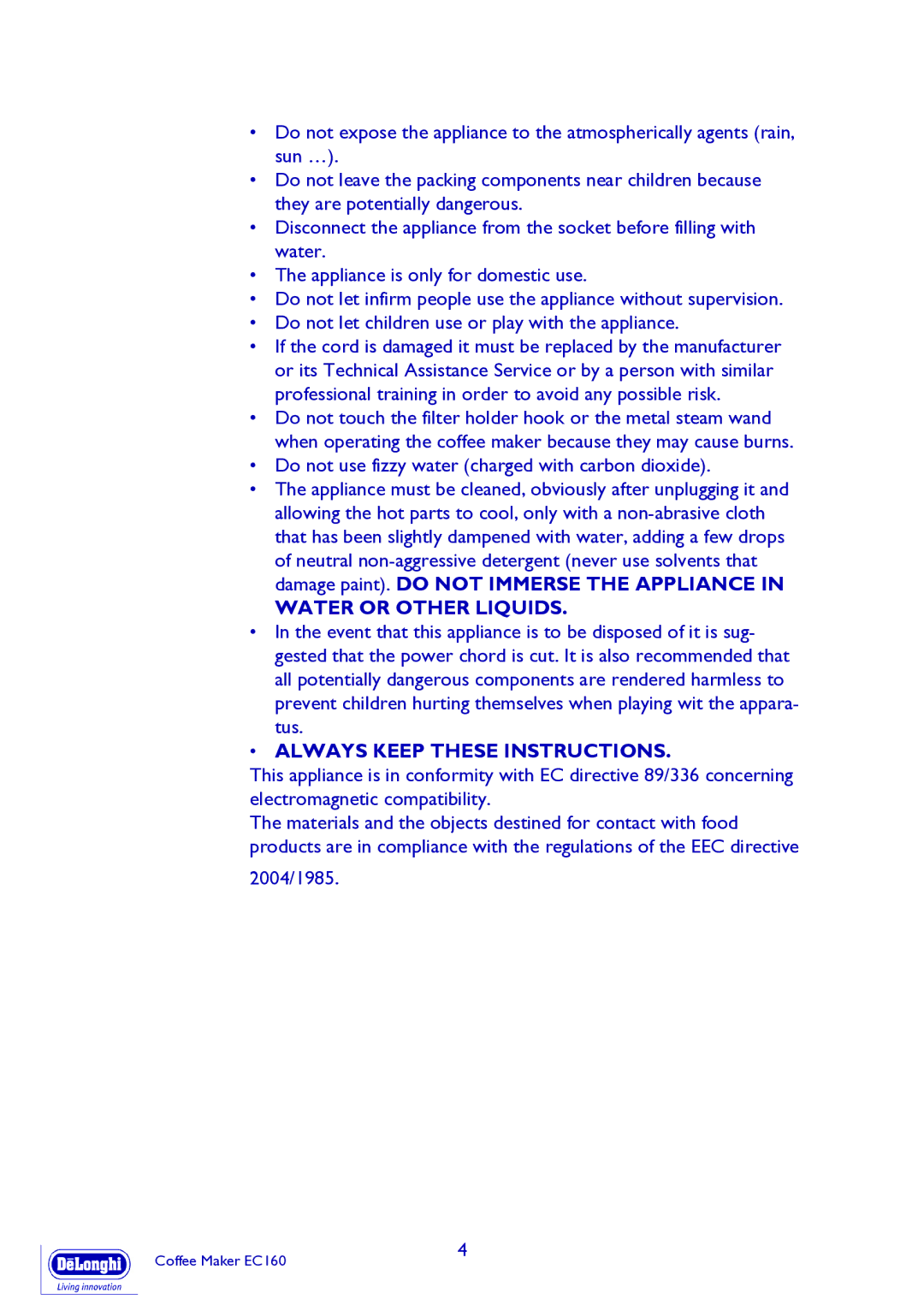 DeLonghi EC160 manual Do not use fizzy water charged with carbon dioxide, 2004/1985 