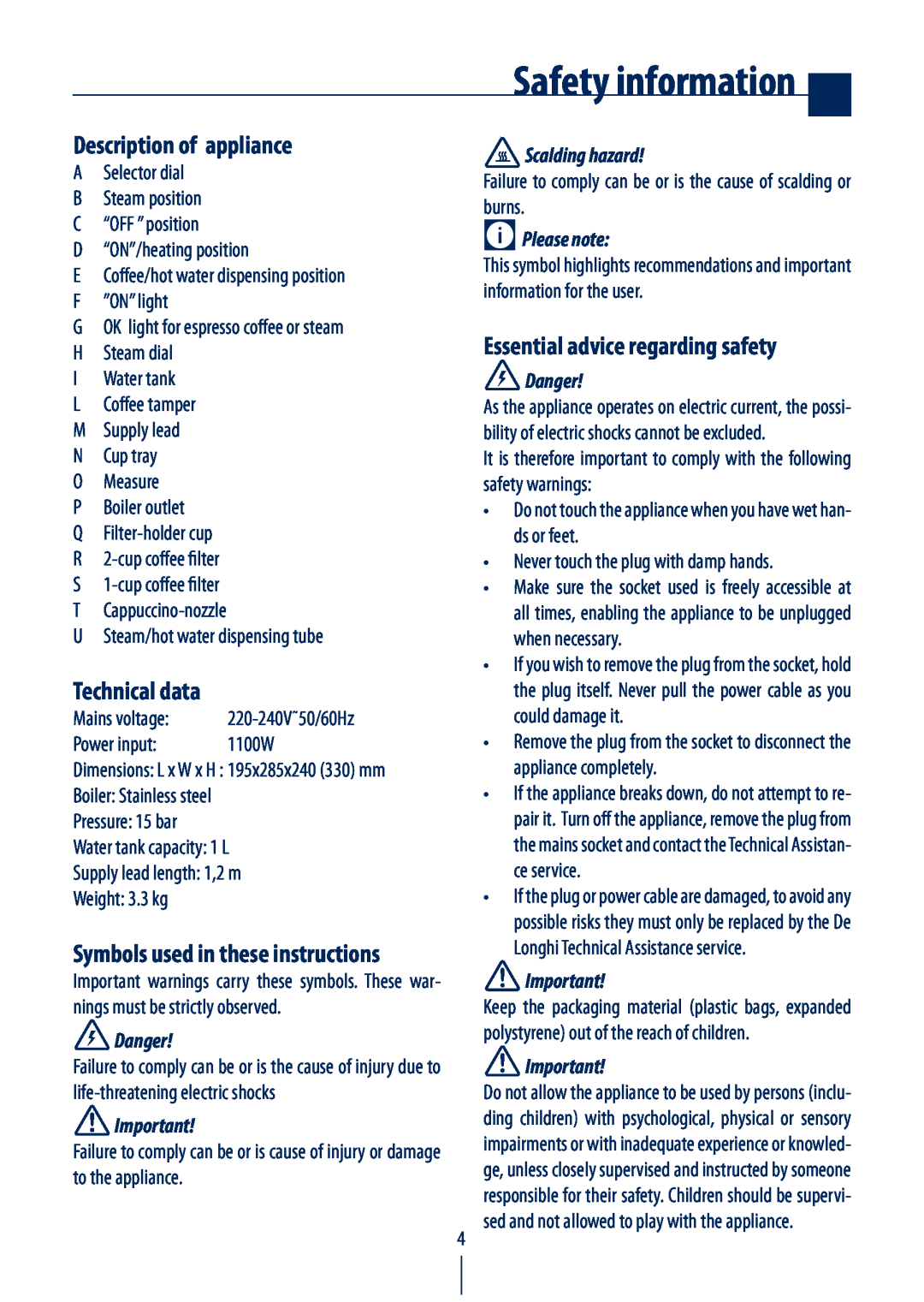 DeLonghi EC220 CD Description of appliance, Technical data, Essential advice regarding safety, Danger, Scalding hazard 
