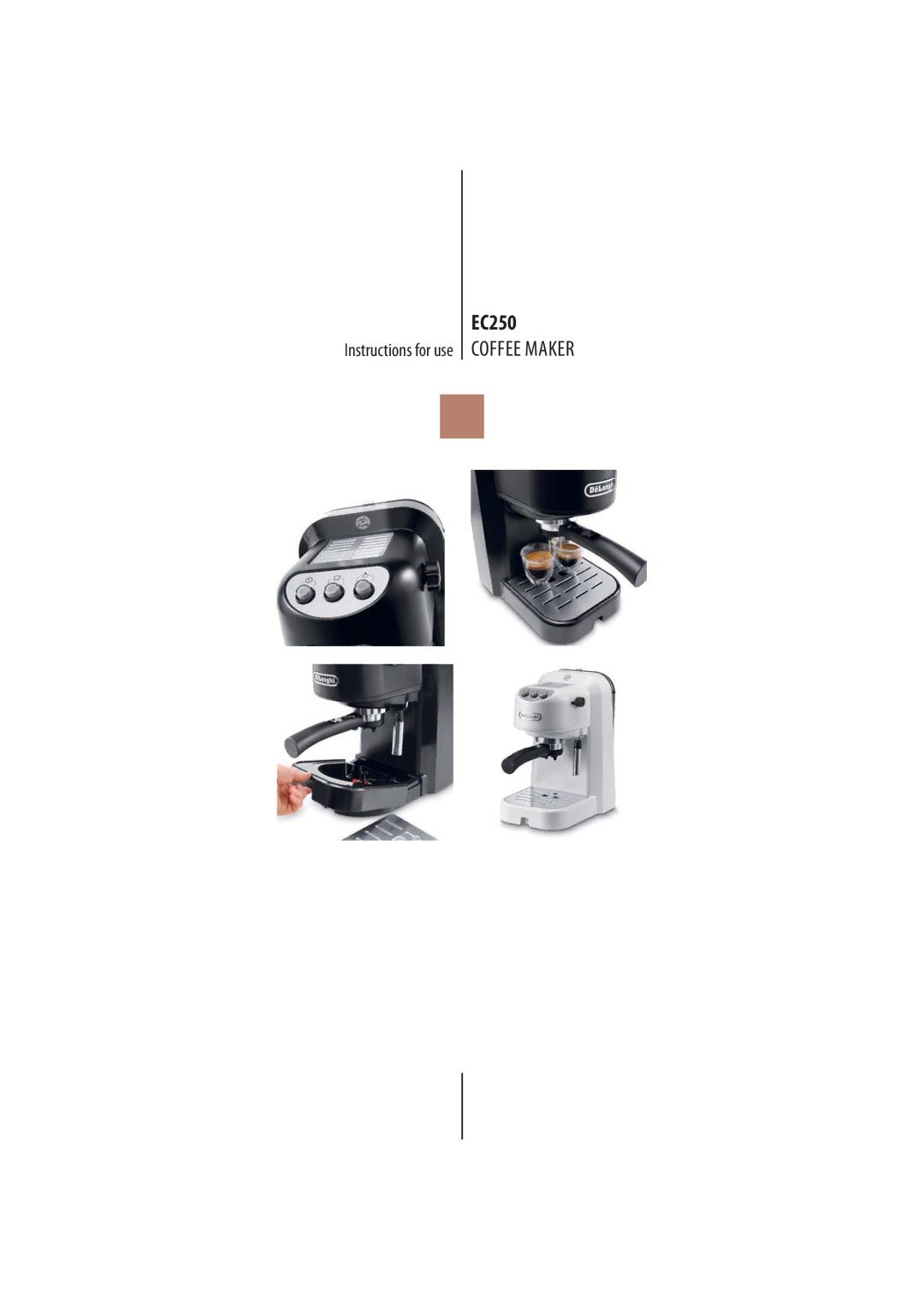 DeLonghi EC250 manual Instructions for use 