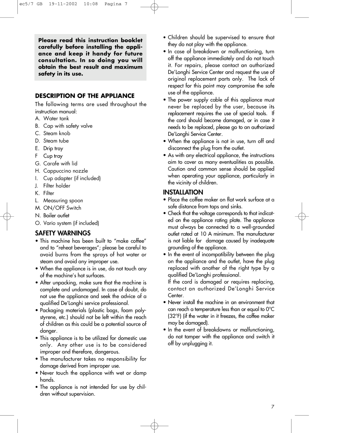 DeLonghi EC5, EC7 manual Safety Warnings, Installation, Description of the Appliance 