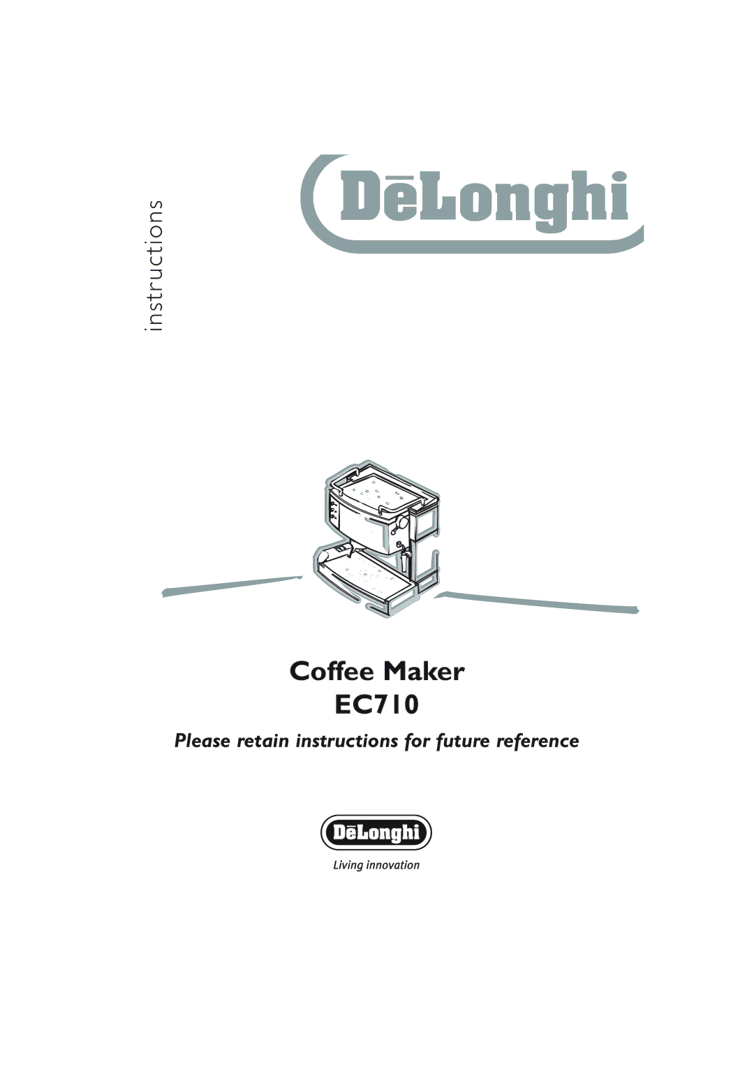 DeLonghi manual Coffee Maker EC710 