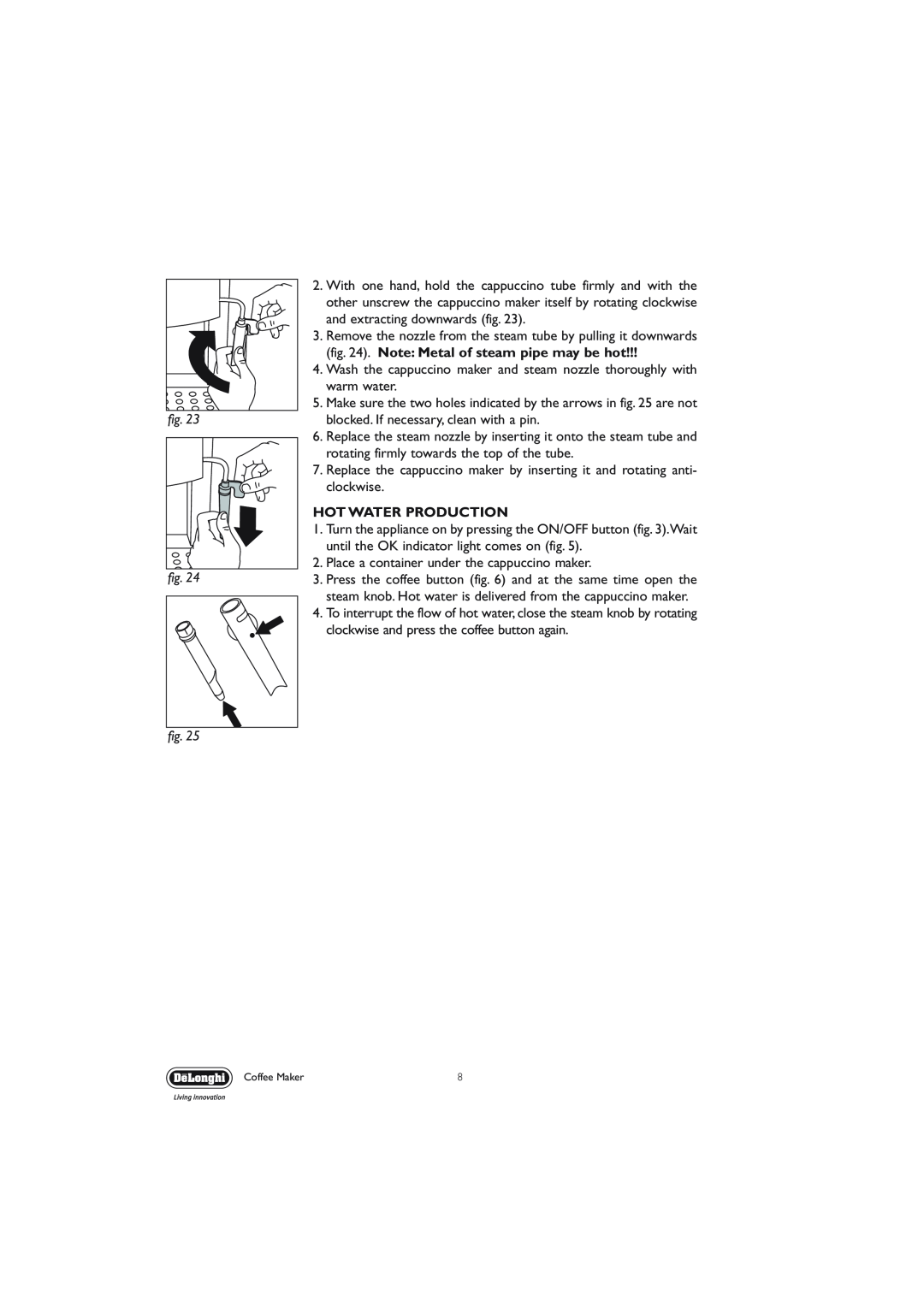 DeLonghi EC710 manual fig. fig. fig, Hot Water Production 