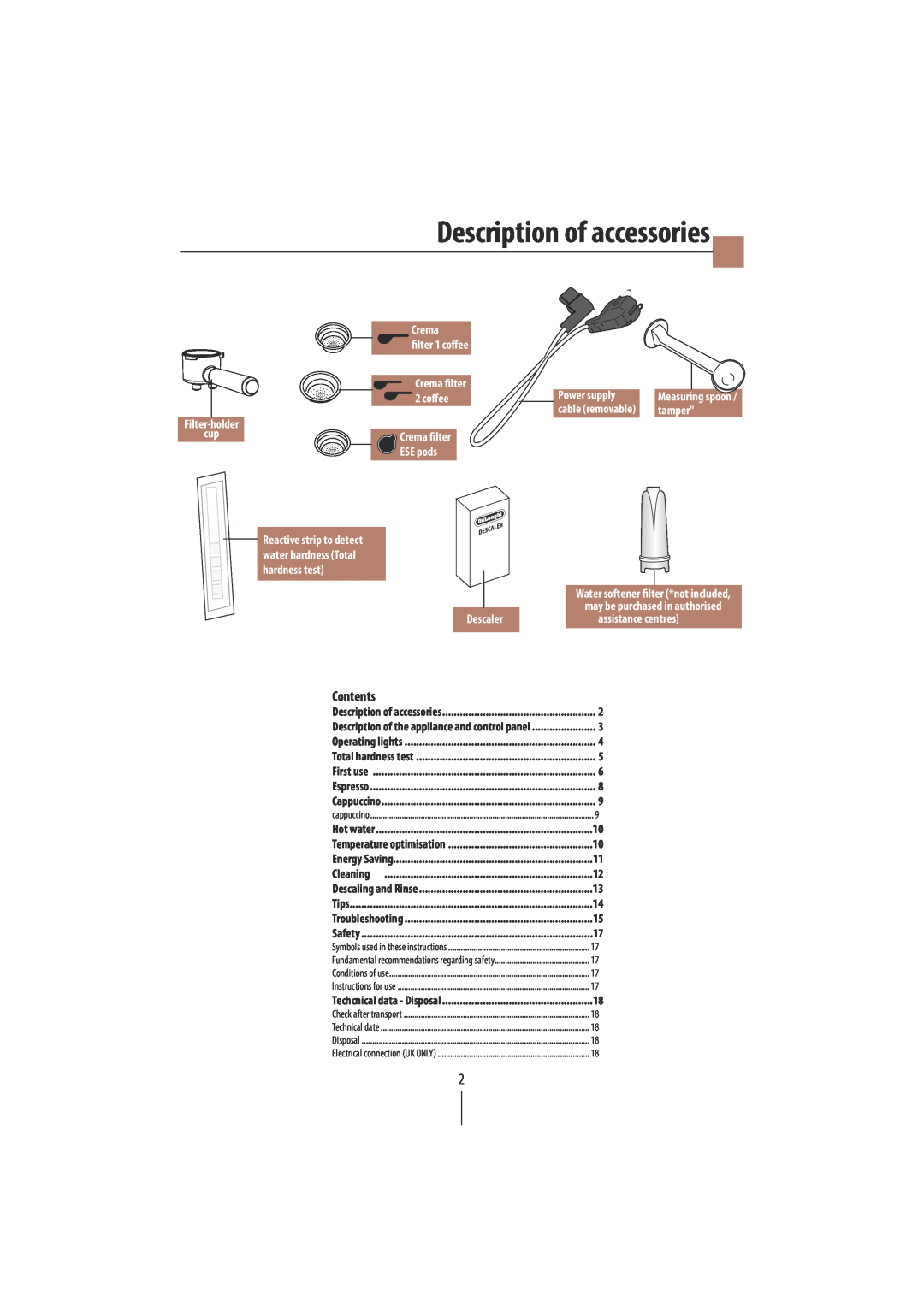 DeLonghi EC820 manual Description of accessories, Contents, ESE pods, Power supply 