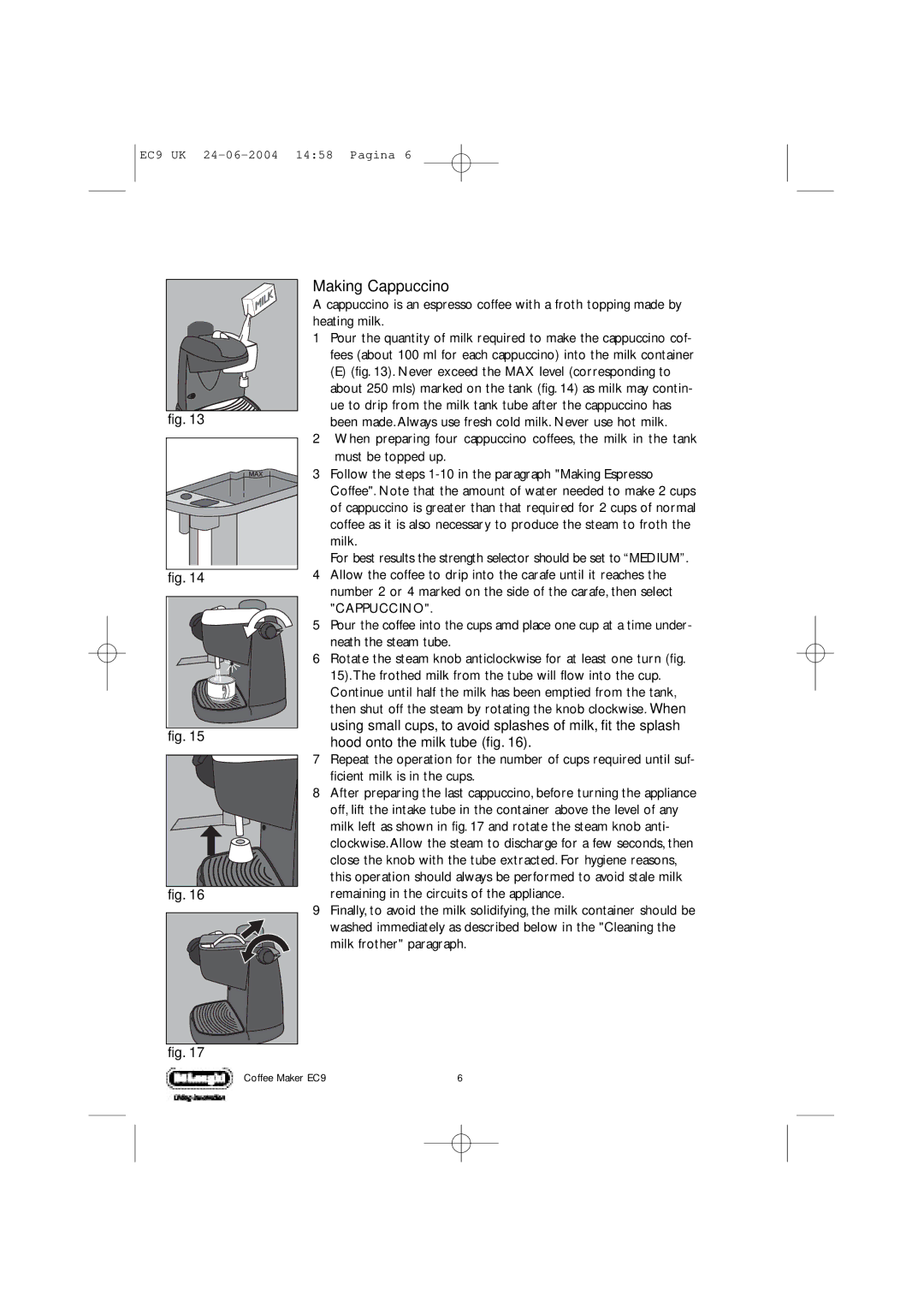 DeLonghi EC9 UK manual Making Cappuccino 