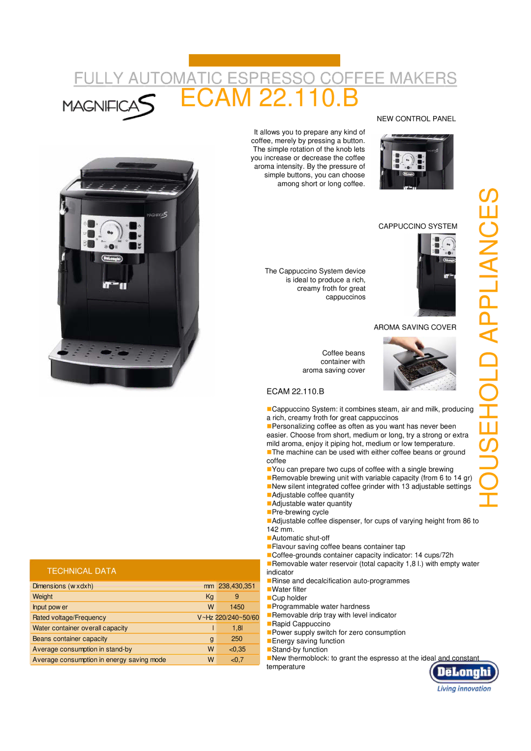 DeLonghi ECAM 22.110.B dimensions Ecam 22.110.B, Technical Data, NEW Control Panel, Cappuccino System, Aroma Saving Cover 