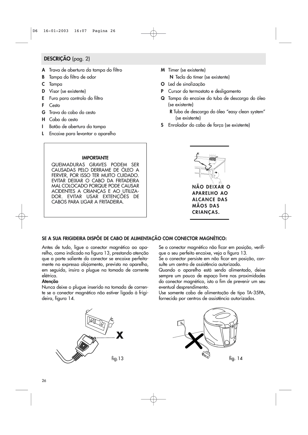 DeLonghi Electric Deep Dryer manual NÃO Deixar O, Mãos DAS 