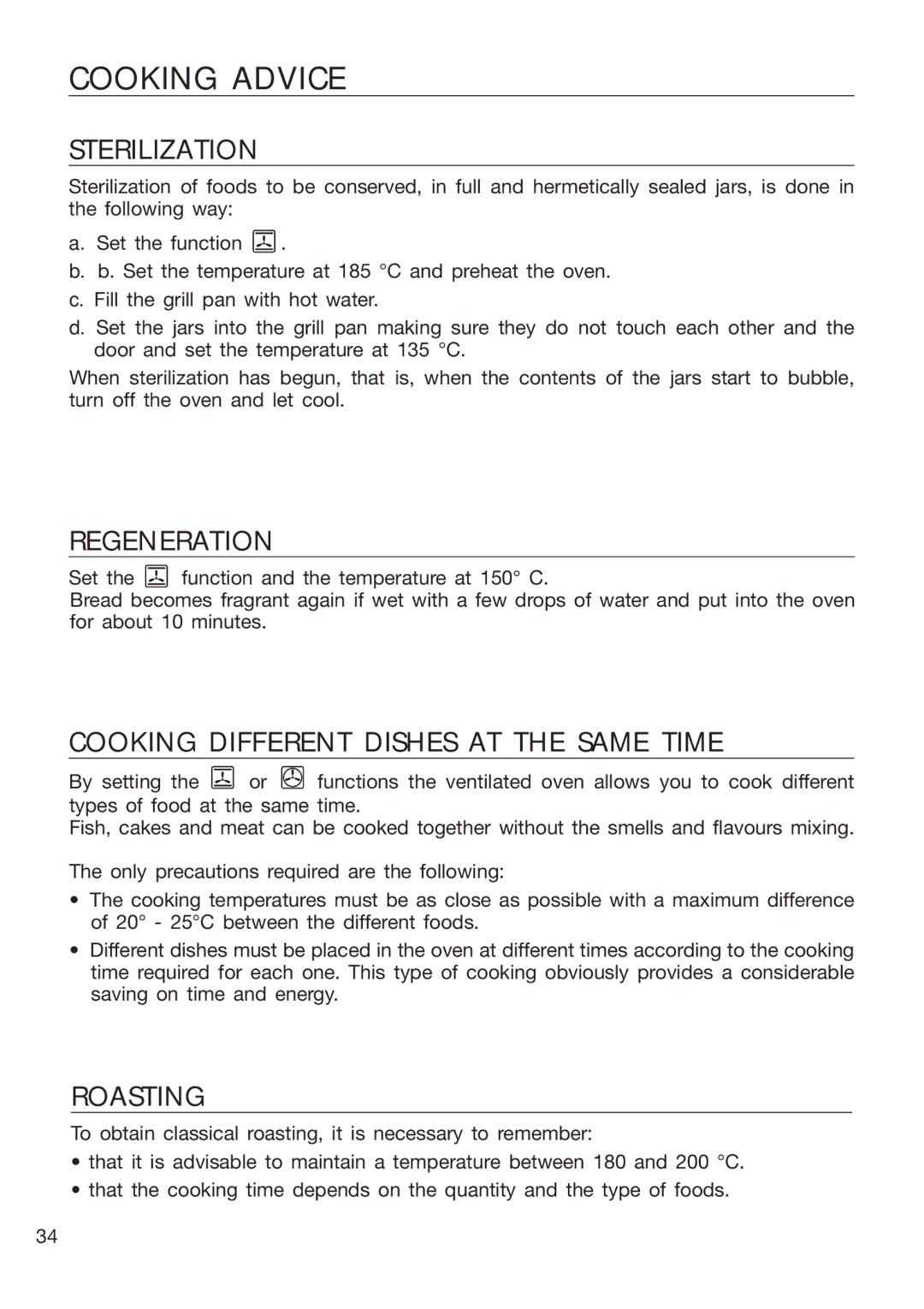 DeLonghi EMFPS 60 B manual Sterilization, Regeneration, Cooking Different Dishes AT the Same Time, Roasting 