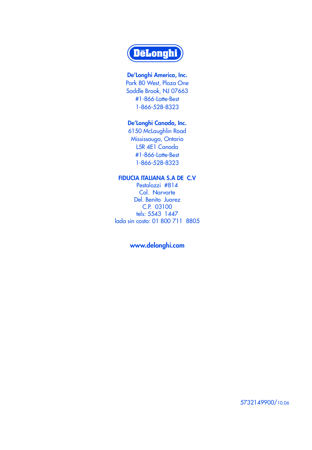 DeLonghi ESAM3300 manual De’Longhi America, Inc Park 80 West, Plaza One, Saddle Brook, NJ #1-866-Latte-Best 