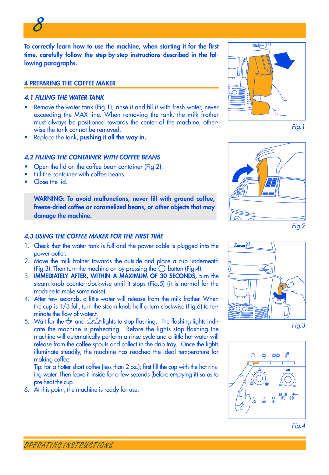 DeLonghi ESAM3300 manual Operating Instructions, Preparing The Coffee Maker, Filling The Water Tank 