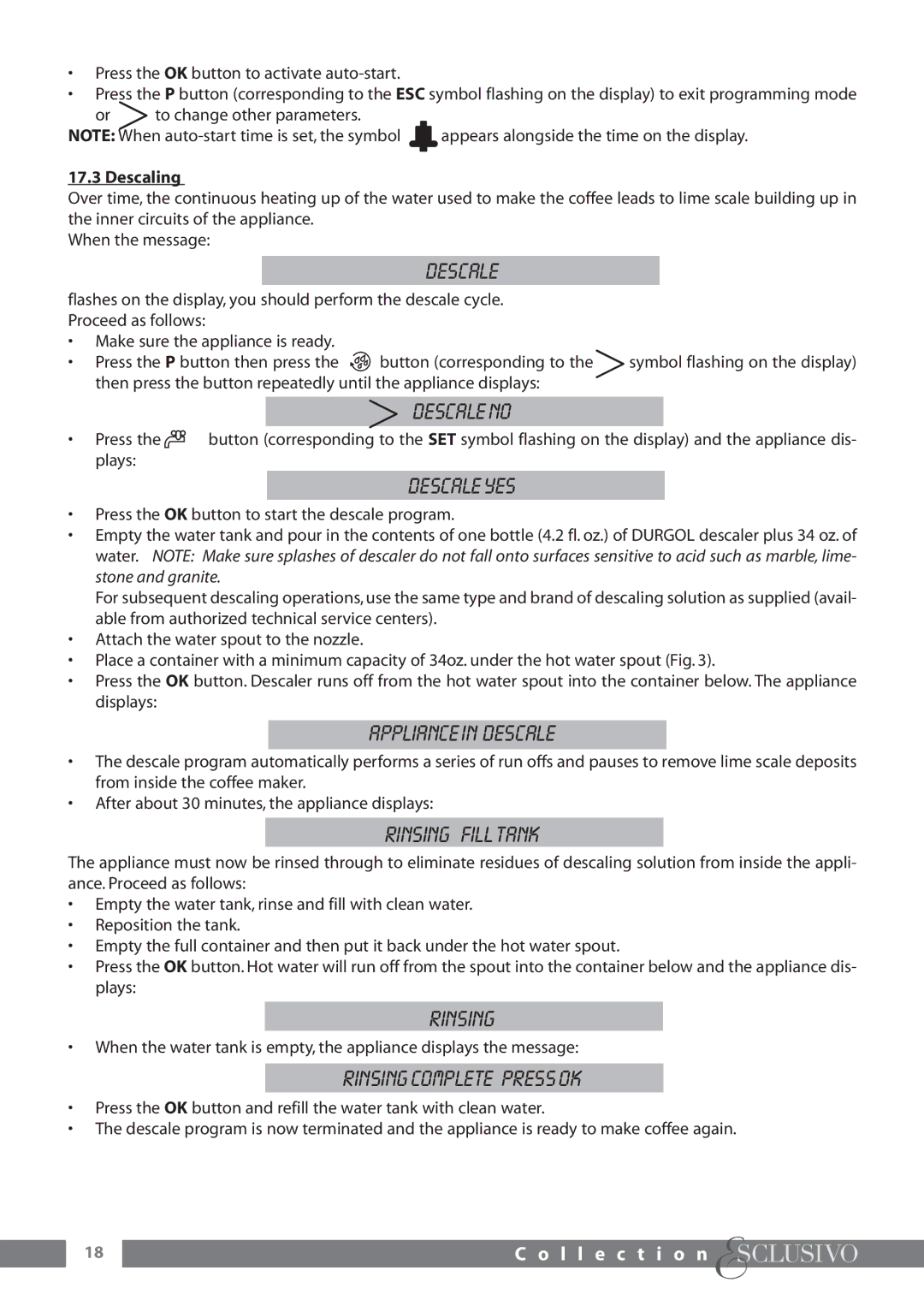 DeLonghi ESAM6600 manual Descale no, Descale YES, Appliance in Descale, Rinsing Fill Tank, Rinsing Complete Press OK 