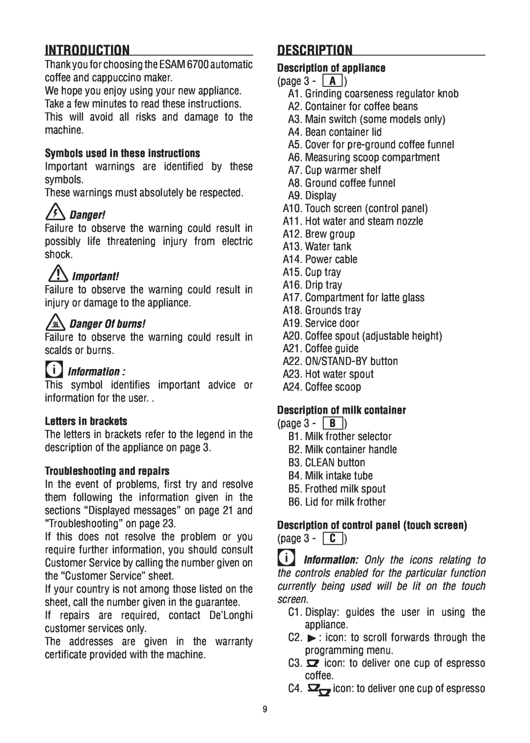 DeLonghi ESAM6700 manual Introduction, Description, Symbols used in these instructions, Danger Of burns, Information 