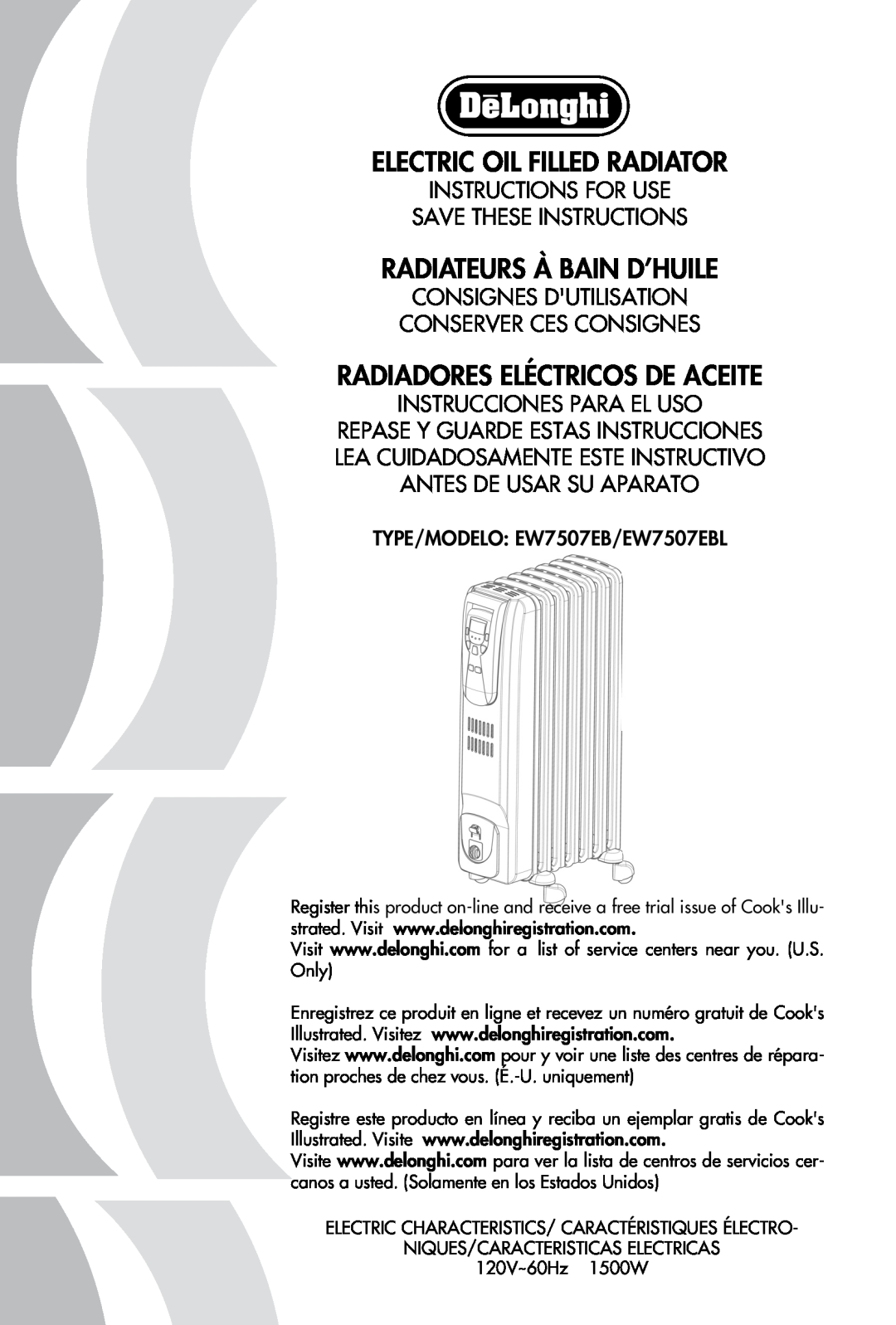 DeLonghi EW7507EB manual Electric Oil Filled Radiator, Radiateurs À Bain D’Huile, Radiadores Eléctricos De Aceite 