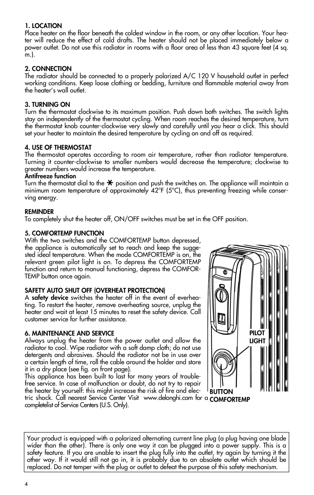 DeLonghi EW7707CM manual Location, Connection, Turning on, USE of Thermostat, Reminder, Comfortemp Function, Button 