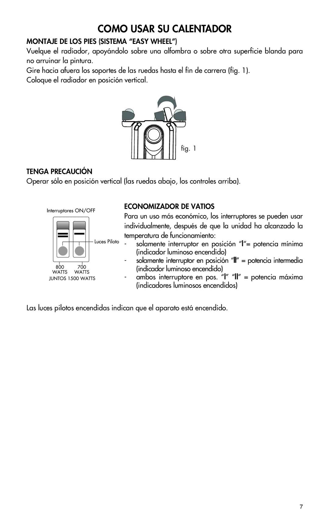 DeLonghi EW7707CM manual Montaje DE LOS Pies Sistema Easy Wheel, Tenga Precaución, Economizador DE Vatios 