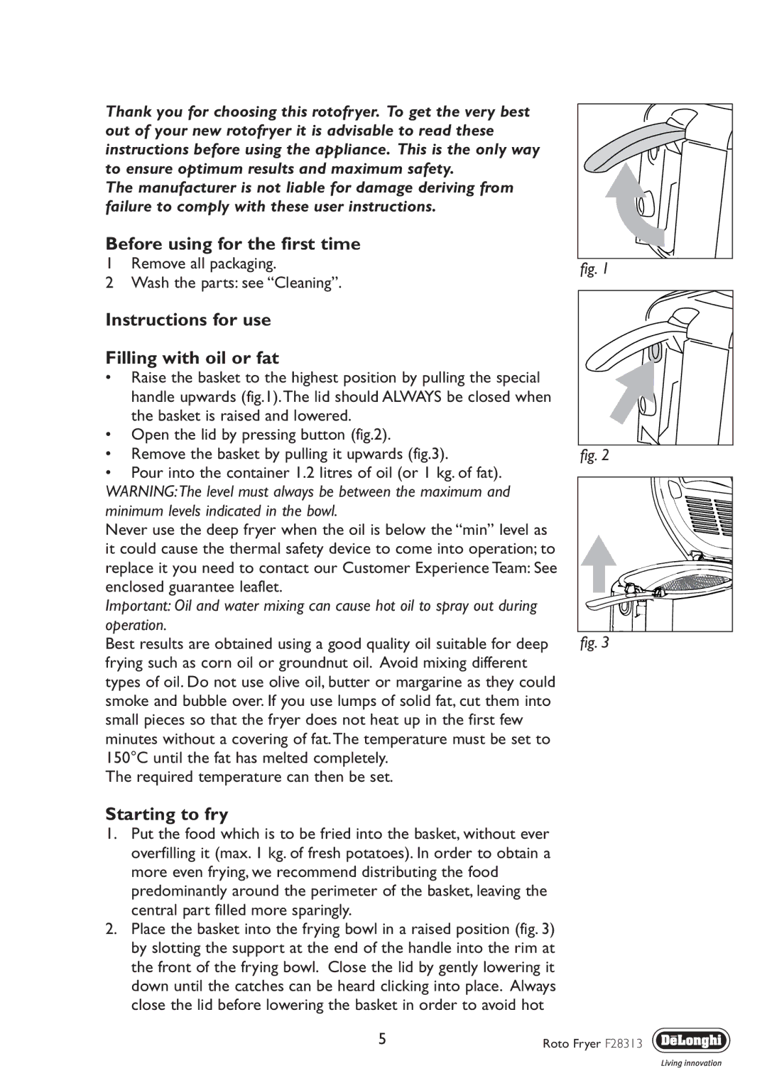 DeLonghi F28313 manual Before using for the first time, Instructions for use Filling with oil or fat, Starting to fry 