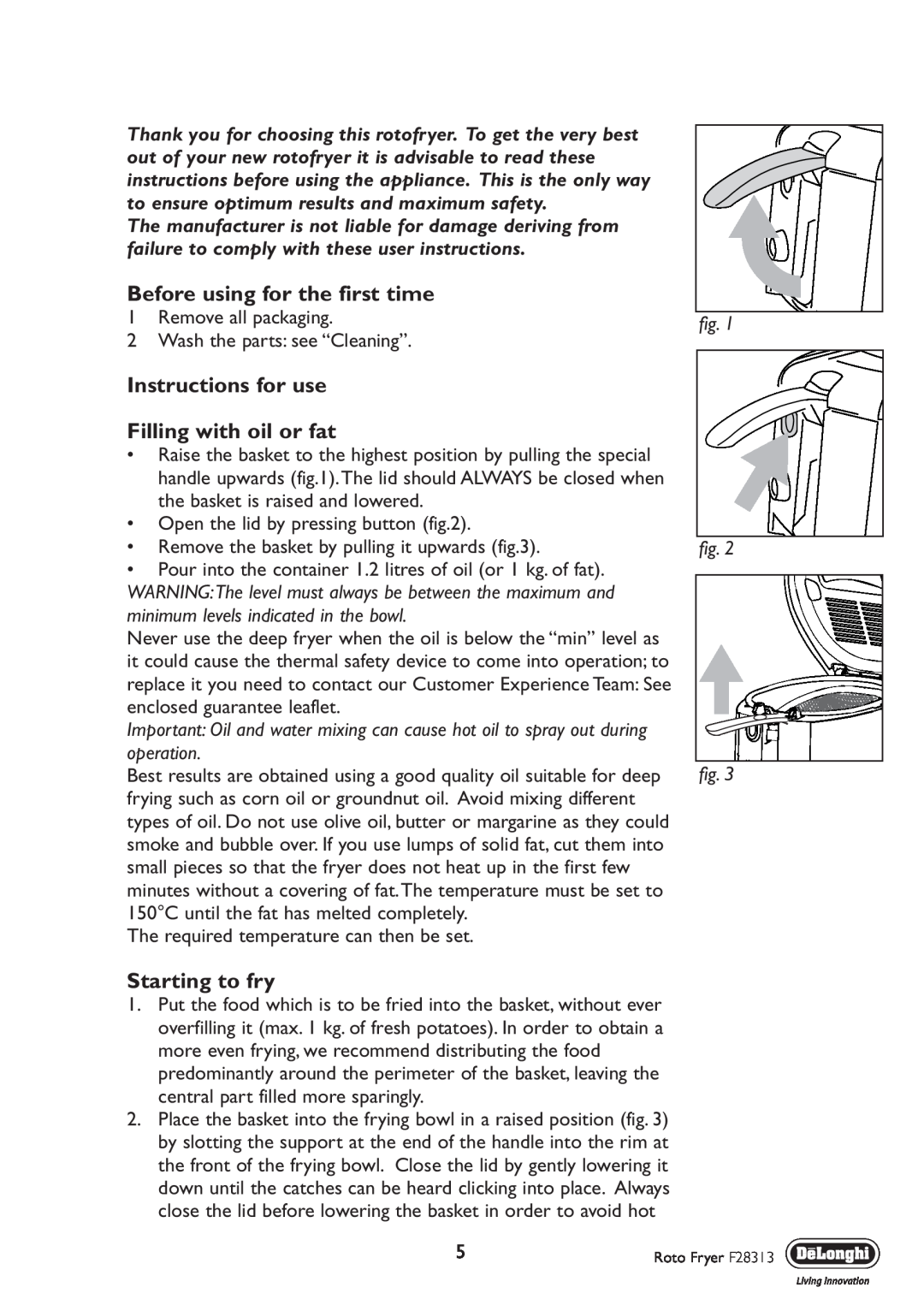 DeLonghi F28313 manual Before using for the first time, Instructions for use Filling with oil or fat, Starting to fry 