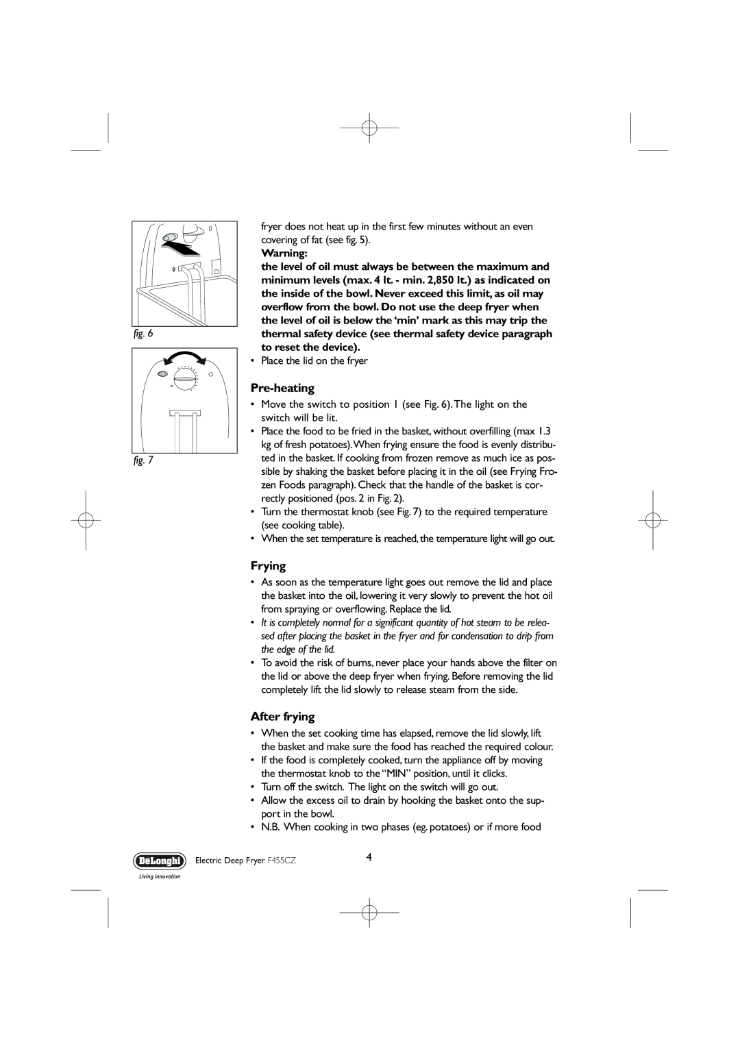 DeLonghi F455 CZ manual Pre-heating, Frying, After frying 