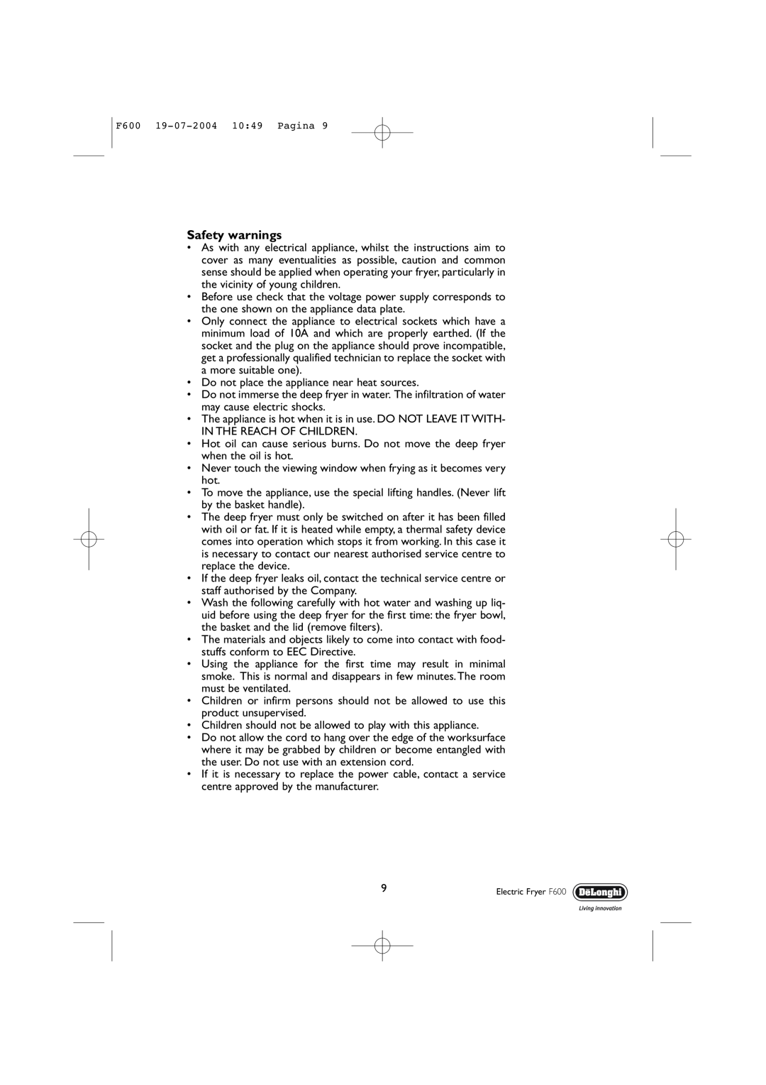 DeLonghi F600 manual Safety warnings 