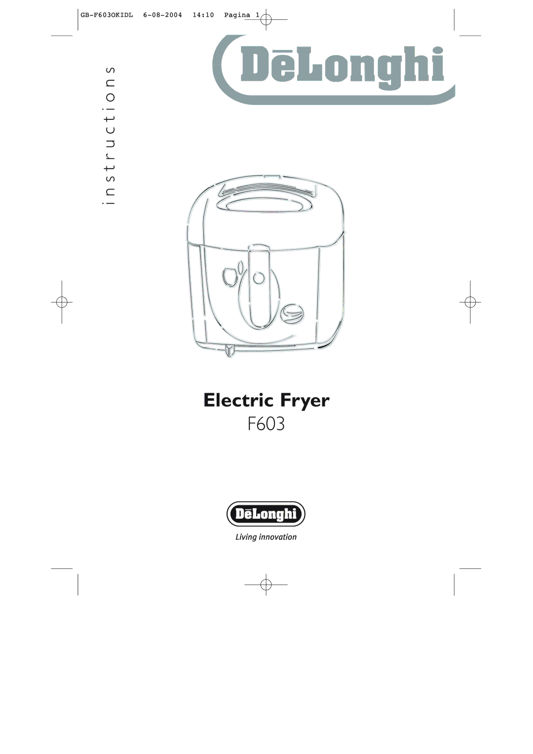 DeLonghi F603 manual Electric Fryer 