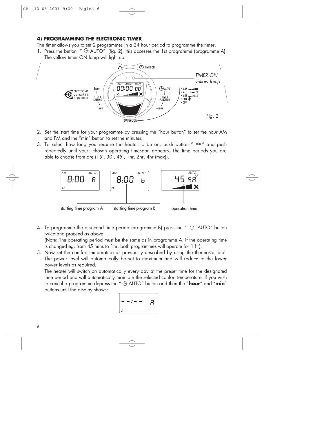 DeLonghi Fan Heater manual Programming the Electronic Timer, Timer on yellow lamp 